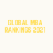 FT Global MBA Rankings 2021announced